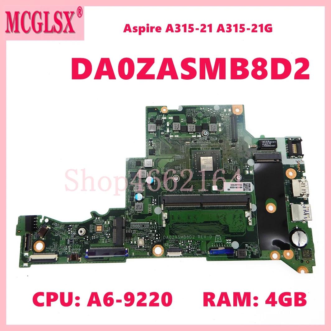 ̼ ƽ̾ A315-21 A315-21G Ʈ , DA0ZASMB8D2, A6-9220 CPU, 4GB RAM